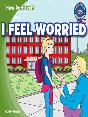 cover image of I Feel Worried